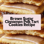 Brown Sugar Pop Tart Cookies Recipe