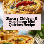 Chicken and Mushroom Mini Quiches Recipe