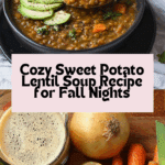Sweet Potato Lentil Soup Recipe